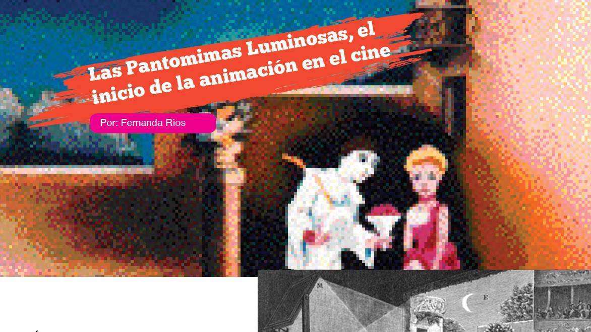Las Pantomimas Luminosas, el inicio de la animación en el cine
