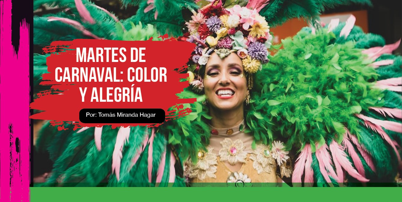 Martes de Carnaval: Color y alegría