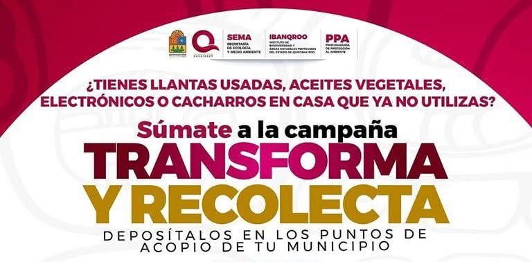 Campaña Transforma y Recolecta de SEMA