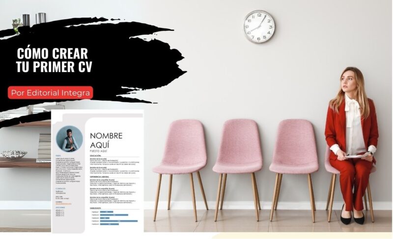 Cómo crear tu primer CV Cómo crear tu primer CV