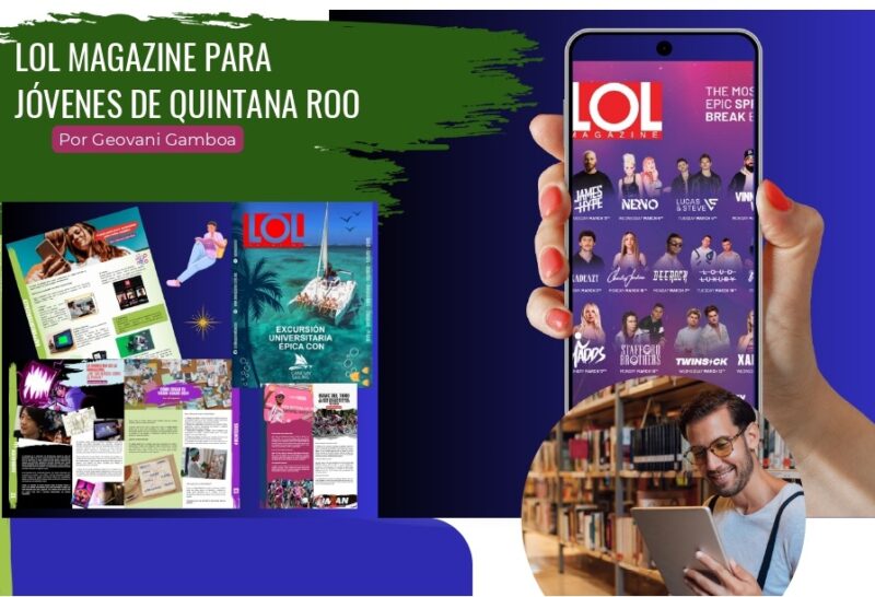 Lol Magazine para jóvenes de Quintana Roo Lol Magazine para jóvenes de Quintana Roo