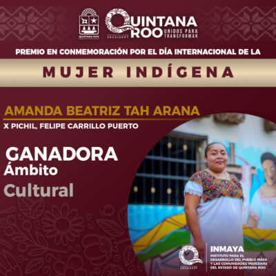 INMAYA destaca a Amanda Beatriz Tah Arana I con la entrega del premio en conmemoración del Día Internacional de la Mujer Indígena 2025