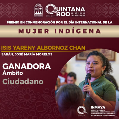 INMAYA destaca a Isis Yareny Albornoz Chan con la entrega del premio en conmemoración del Día Internacional de la Mujer Indígena 2025