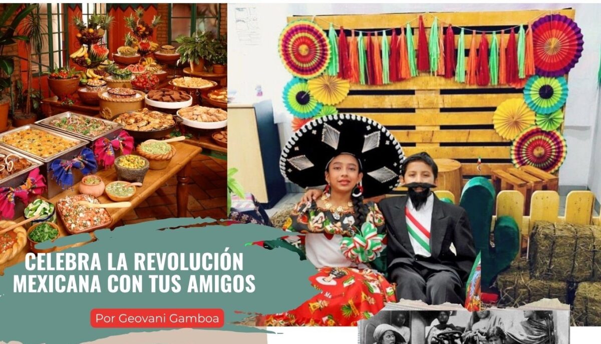 Celebra la Revolución Mexicana con tus amigos Celebra la Revolución Mexicana con tus amigos