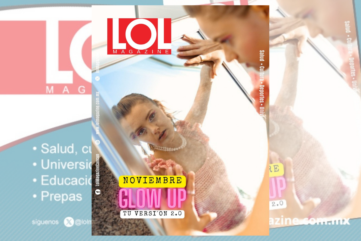 Noviembre Glow Up: tu versión 2.0 Noviembre Glow Up: tu versión 2.0