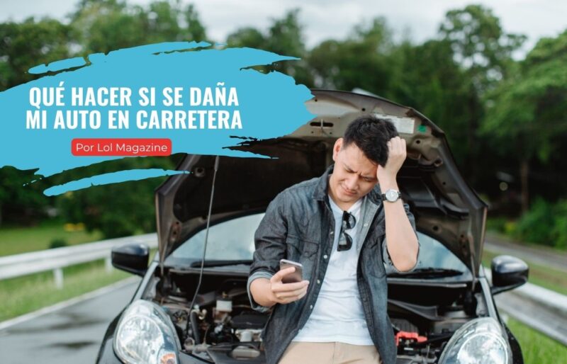 Qué hacer si se daña mi auto en carretera