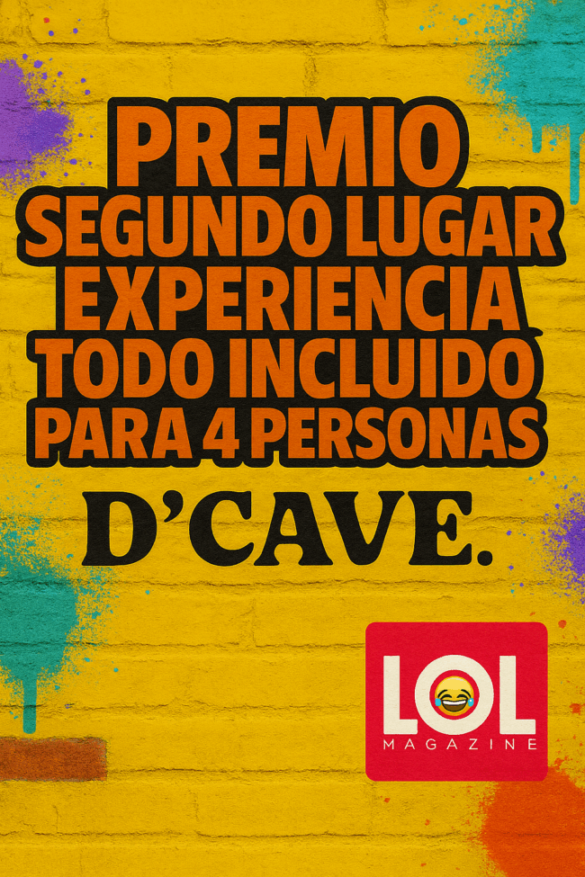 gana y participa con Lol Magazine y d´Cave experiencias épicas e increíbles y grandes premios