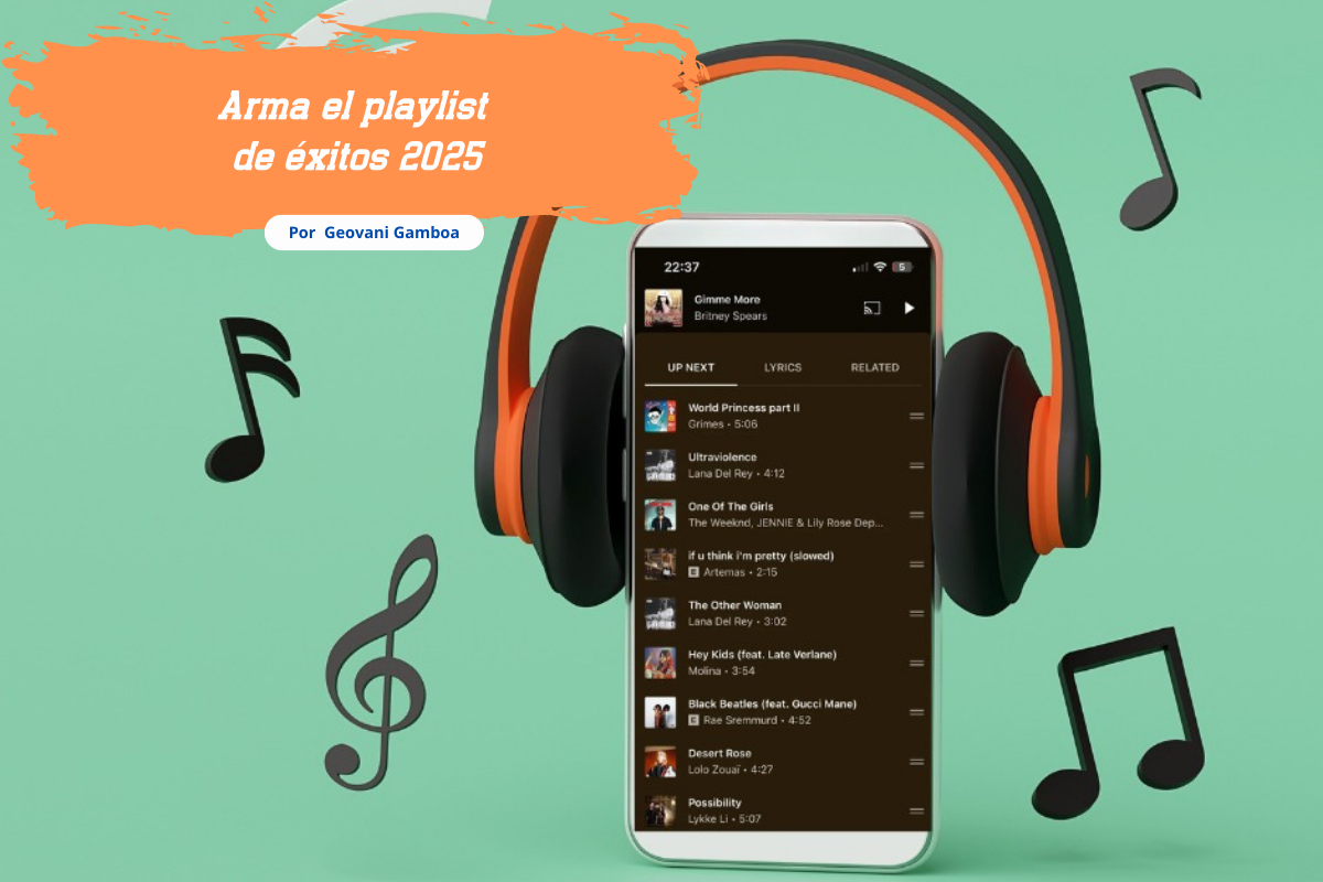 Arma el playlist de éxitos 2025 Arma el playlist de éxitos 2025