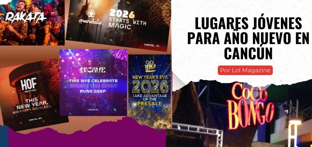 Lugares jóvenes para Año Nuevo en Cancún