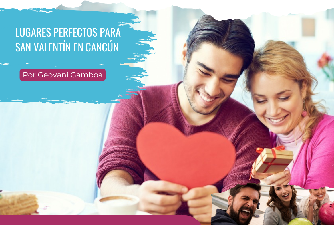 Lugares perfectos para San Valentín en Cancún Lugares perfectos para San Valentín en Cancún
