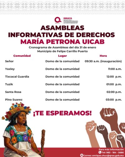 Asambleas Informativas de Derechos “María Petrona Uicab” fortalecen al Pueblo Maya con apoyo del INMAYA y un enfoque humanista.