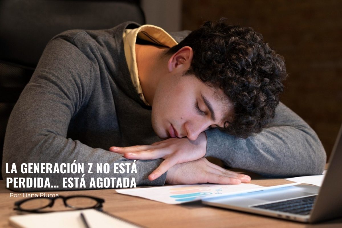 La generación Z no está perdida… está agotada La generación Z no está perdida… está agotada