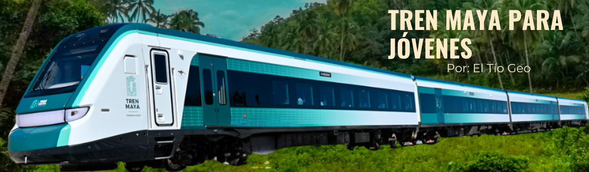 Tren Maya para jóvenes