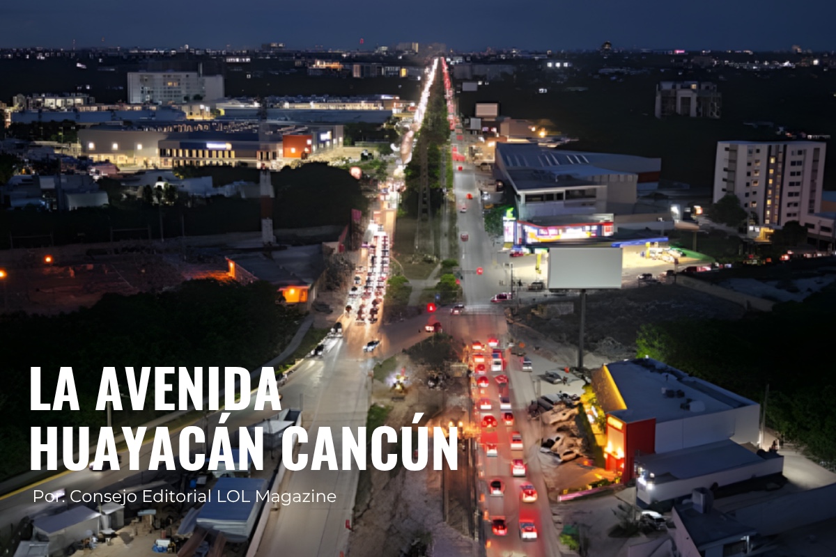 La Avenida Huayacán Cancún