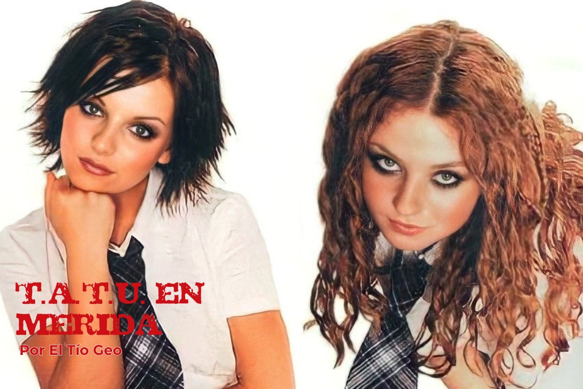 t.A.T.u. en Mérida t.A.T.u. en Mérida