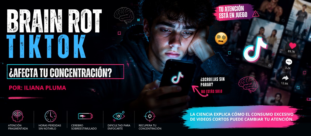 Brain Rot TikTok: ¿Afecta tu concentración? Brain Rot TikTok: ¿Afecta tu concentración?